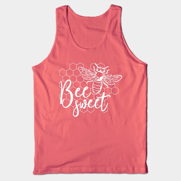 Honeycomb Bee Sweet - Save the Bees Tank Top by makaylawalker